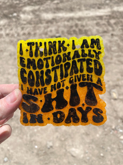 Emotionally Constipated Freshie Mold, Haven't Given a Shit In Days, Snarky Silicone Molds, Funny Freshie Mold, adult humor freshie mold