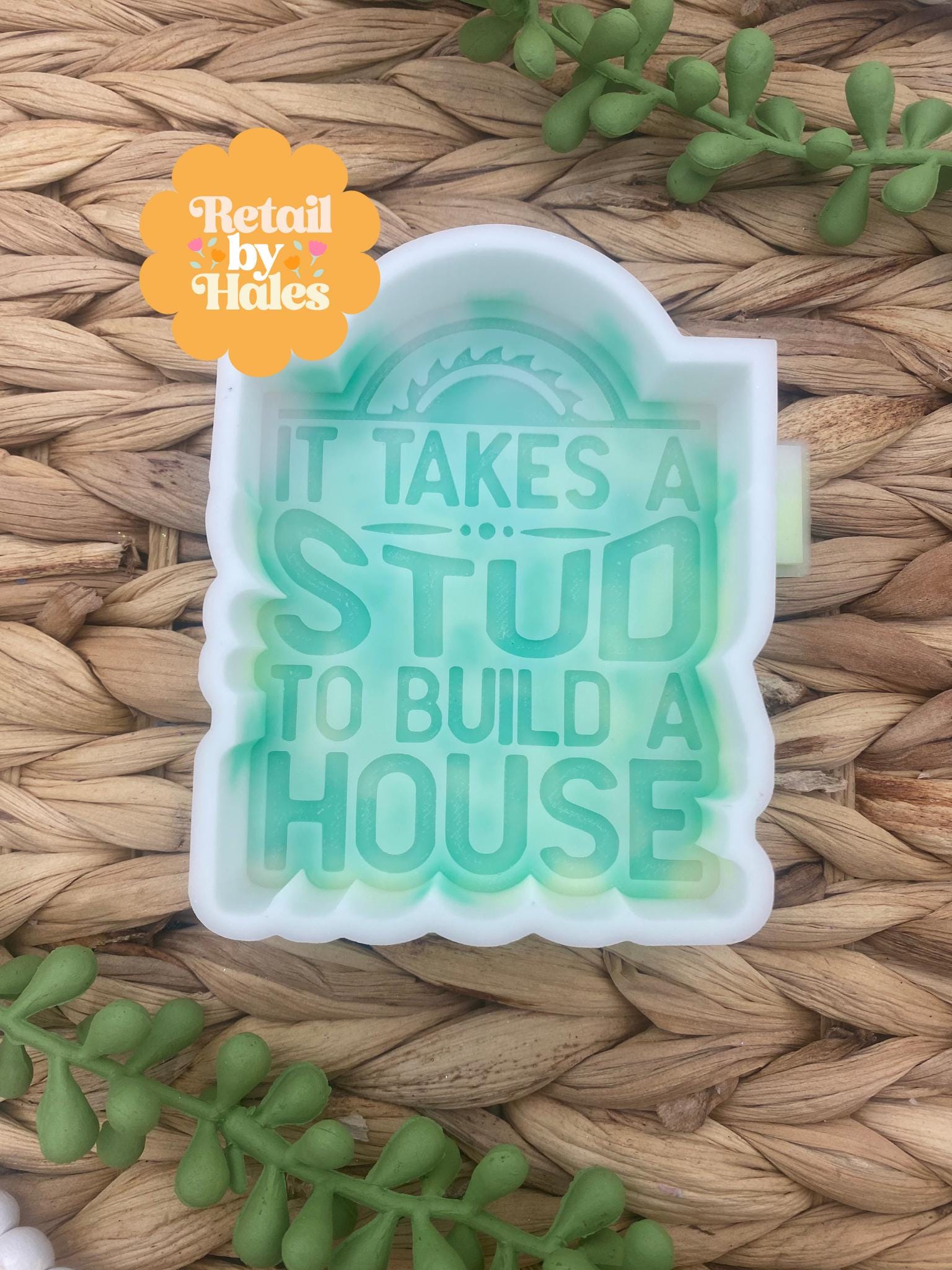 It Takes a Stud to Build a House Mold, Construction Freshie Mold, Construction Silicone Mold, General Contractor Freshie, Funny Freshie Mold