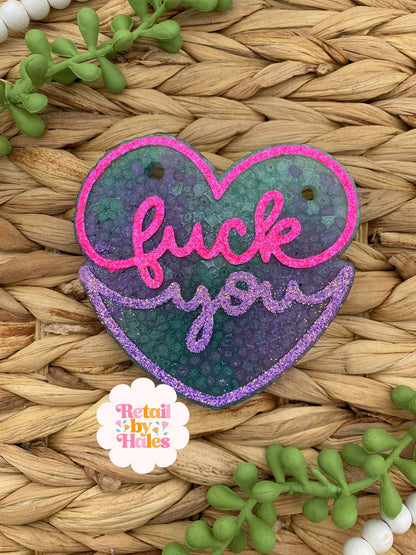 F*ck You Freshie Mold, Snarky Mold, Funny Freshie Mold, sarcastic freshie mold, swear adult humor, fuck you freshie mold, adult freshie mold