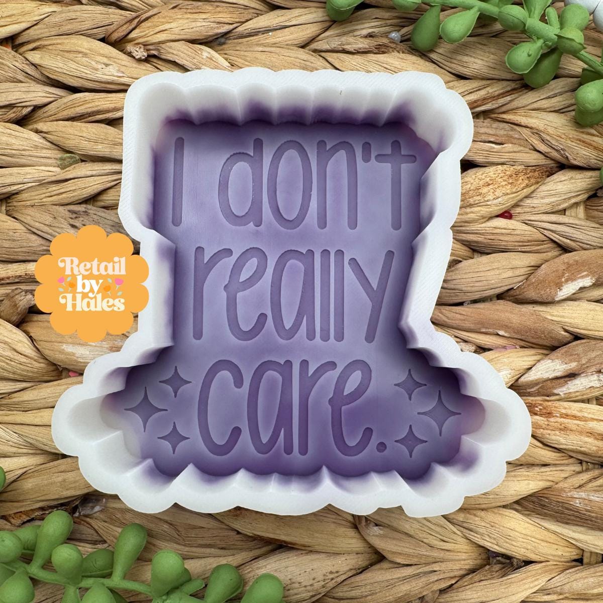 I Don't Really Care Freshie Mold, Snarky Molds, Funny Freshie Mold, sarcastic freshie mold, adult humor Freshie Mold