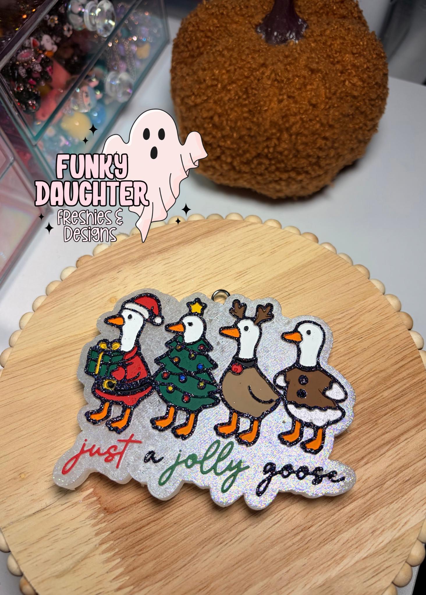 Just a Jolly Goose Freshie Mold, Silly Goose Christmas freshie mold, goose squad freshie mold, funny christmas freshie, geese freshie mold