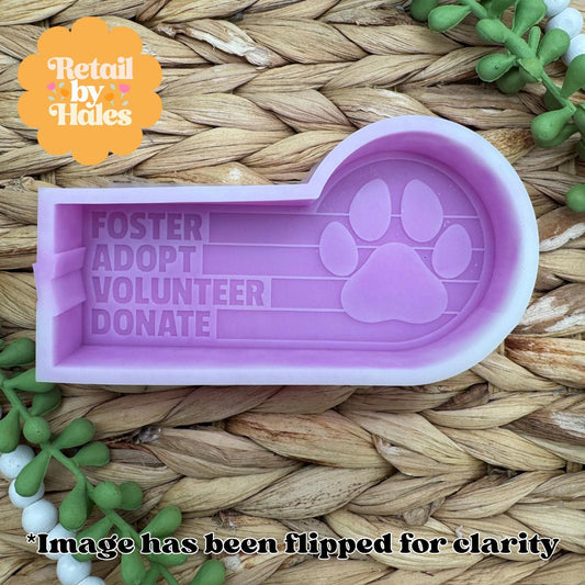 Foster Adopt Volunteer Donate Freshie Mold, Dog Freshie Molds, Cat Freshie Molds, Foster Animal Mold, Animal Soap Mold