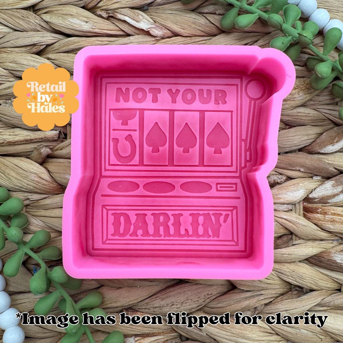 Not Your Darlin Slot Machine Freshie Mold, freshie making supplies, husband freshie ideas, poker humor mold, Texas Hold Em Freshie