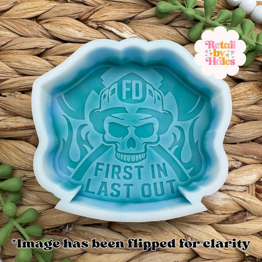 First In Last Out Firefighter Freshie Mold, Red Lives Matter Wax Melt Mold, First Responder Support Freshie Mold, Fire Department Mold