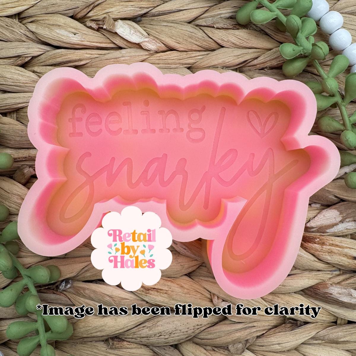Feeling Snarky Freshie Mold, Snarky Molds, swearing freshie mold, adult humor Freshie Mold, Funny Freshie Mold