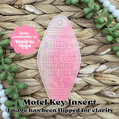 Them Curbs Aint Got Nothing on Me Motel Key Inserts Freshie Mold, for adult car freshie designs oven safe silicone mold for resin funny mold