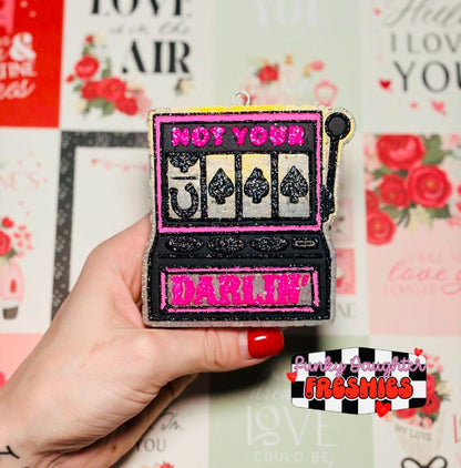 Not Your Darlin Slot Machine Freshie Mold, freshie making supplies, husband freshie ideas, poker humor mold, Texas Hold Em Freshie