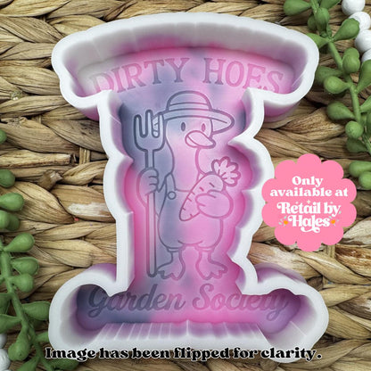 Dirty Hoes Garden Society Freshie Mold, Gardening Freshie Mold, Summer Freshie Mold, Adult Humor Freshie Mold, Goose Freshie Molds