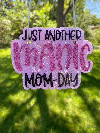 Manic Mom Day Freshie