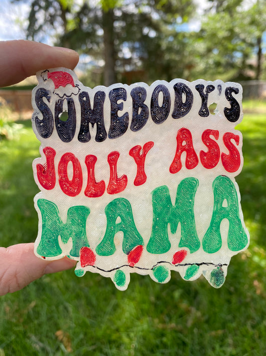 Jolly Ass Mama Freshie