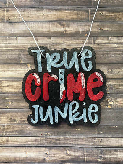 True Crime Junkie Freshie