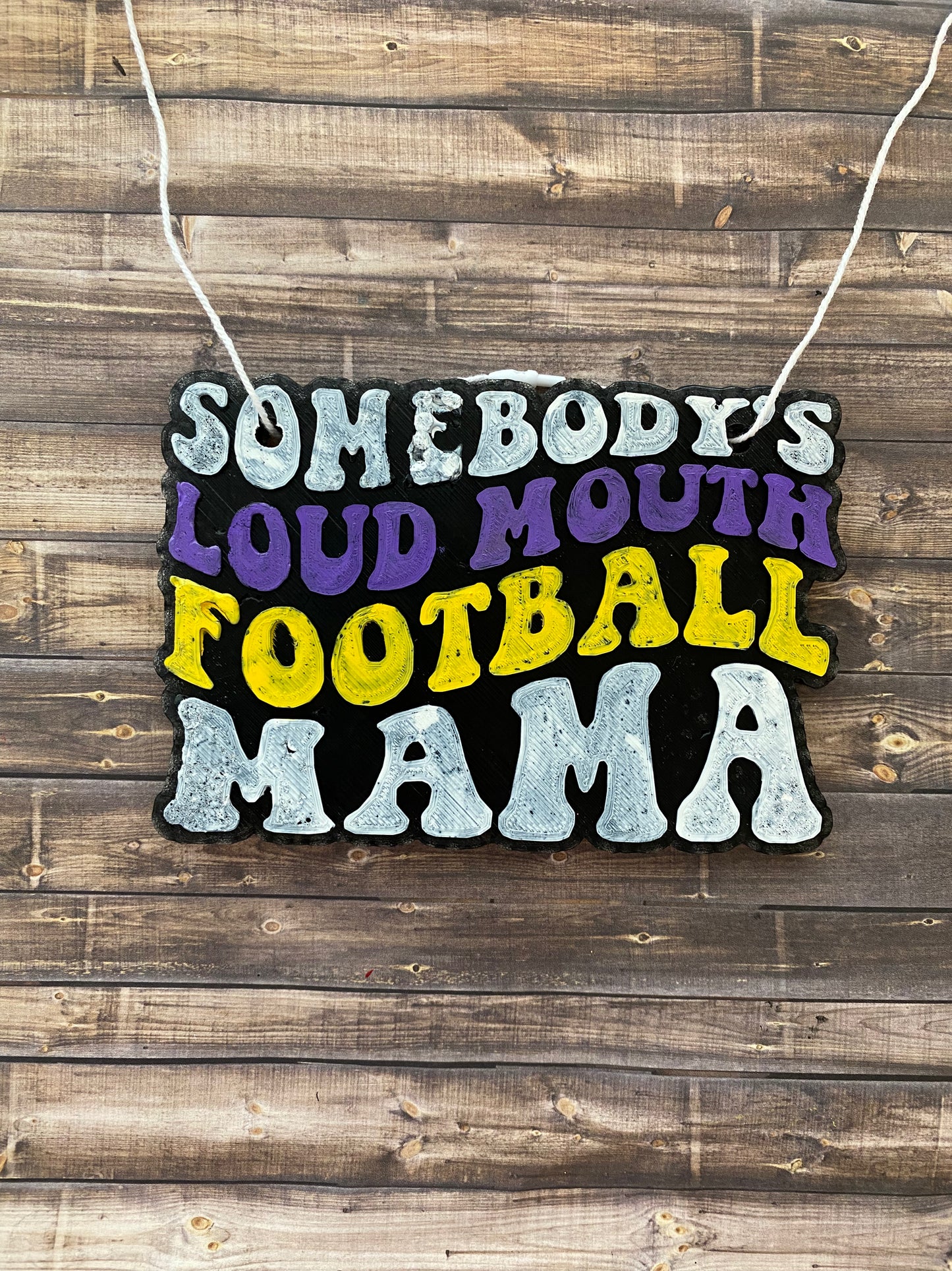 Football Somebody's Loud Mouth Mama Freshie