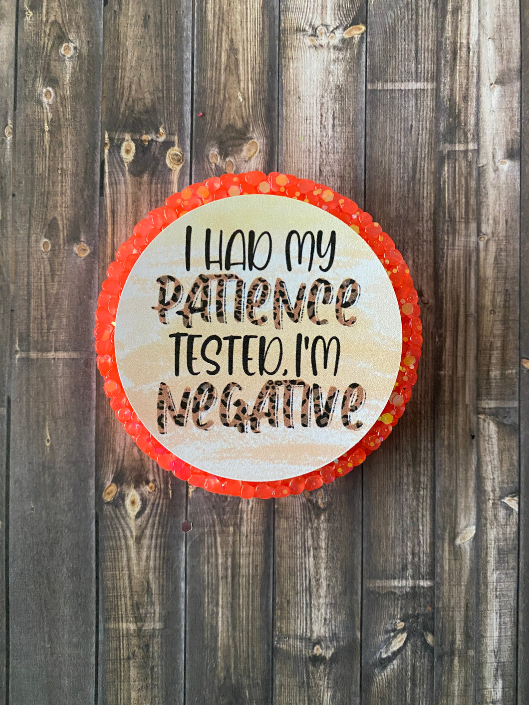 Negative Patience Freshie