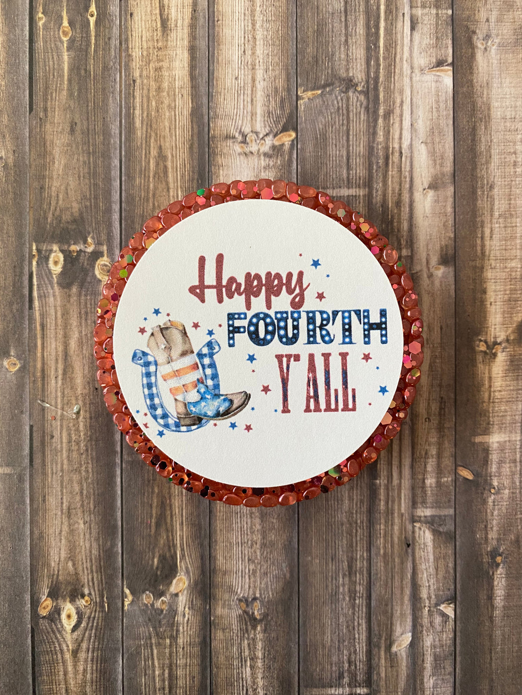 Happy Fourth Y’all Freshie